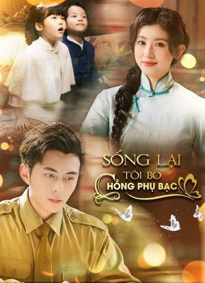 Sống Lại, Tôi Bỏ Chồng Phụ Bạc