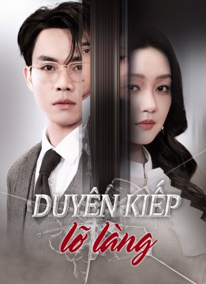Duyên Kiếp Lỡ Làng