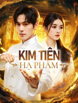 Kim Tiên Hạ Phàm(Phiên bản lồng tiếng)