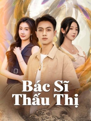 Bác Sĩ Thấu Thị