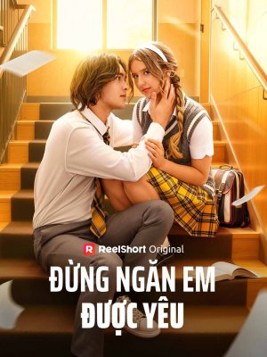 Đừng Ngăn Em Được Yêu