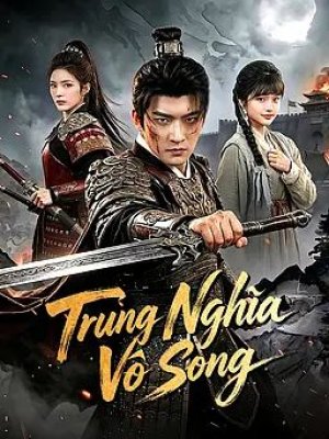 Trung Nghĩa Vô Song