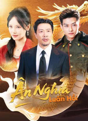 [Lồng tiếng]Ân Nghĩa Luân Hồi