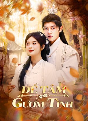 Đế Tâm Gươm Tình