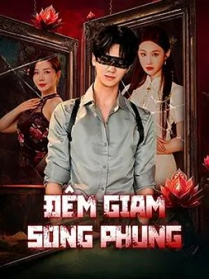Đêm Giam Song Phụng