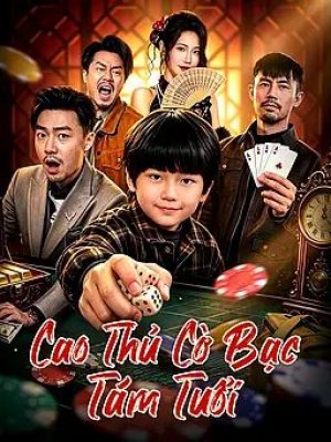 Cao Thủ Cờ Bạc Tám Tuổi