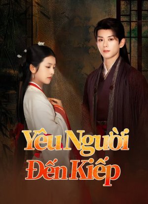 Yêu Người Đến Kiếp Sau