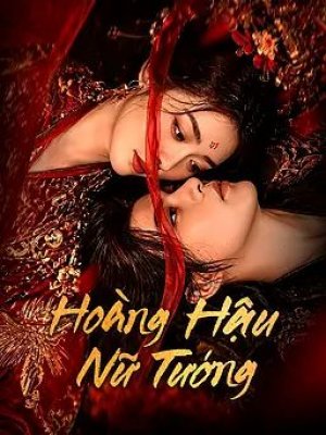 Hoàng Hậu Nữ Tướng