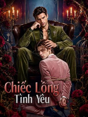 Chiếc Lồng Tình Yêu