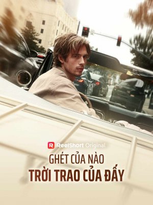 Ghét Của Nào Trời Trao Của Đấy
