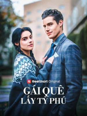 Gái Quê Lấy Tỷ Phú