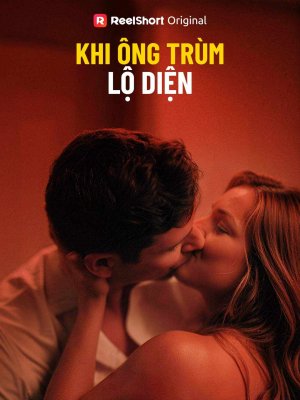 Khi Ông Trùm Lộ Diện