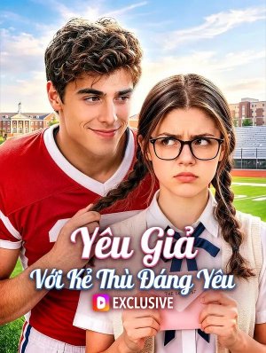 Yêu Giả Với Kẻ Thù Đáng Yêu(Phiên bản lồng tiếng)