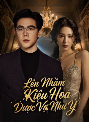Lên Nhầm Kiệu Hoa Được Vợ Như Ý