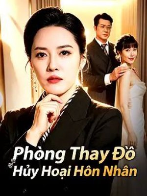 Phòng Thay Đồ Hủy Hoại Hôn Nhân