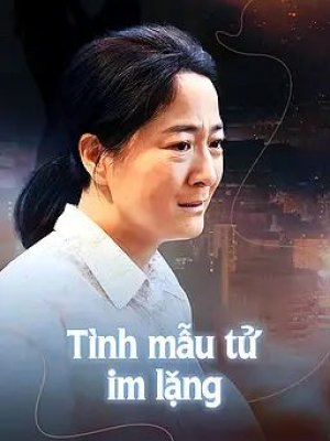 Tình mẫu tử im lặng