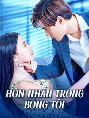 Hôn Nhân Trong Bóng Tối