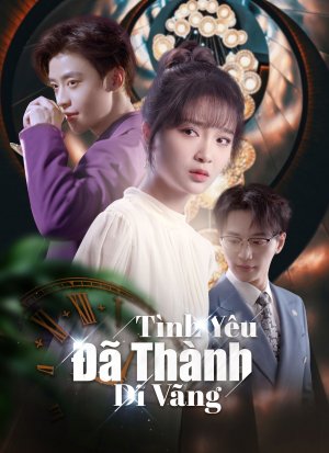 Tình Yêu Đã Thành Dĩ Vãng