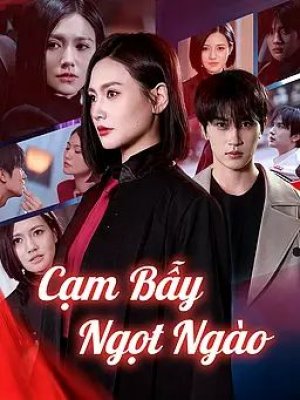 Cạm Bẫy Ngọt Ngào
