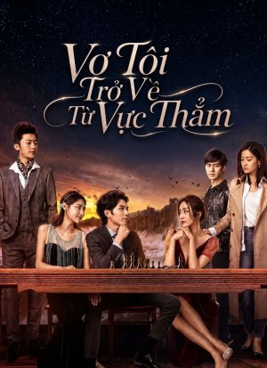Vợ Tôi Trở Về Từ Vực Thẳm