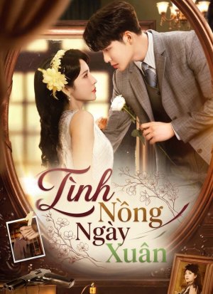 Tình Nồng Ngày Xuân