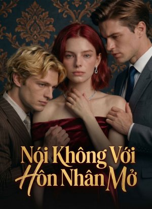 Nói Không Với Hôn Nhân Mở