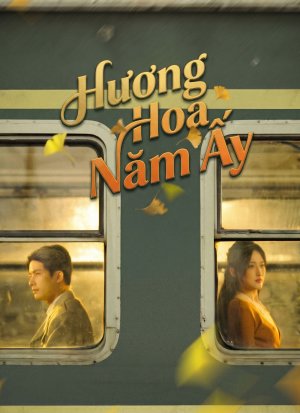 Hương Hoa Năm Ấy