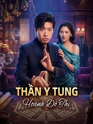 Thần Y Tung Hoành Đô Thị