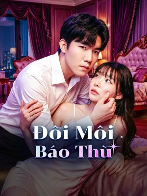 Đôi Môi Báo Thù