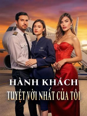 Hành Khách Tuyệt Vời Nhất Của Tôi