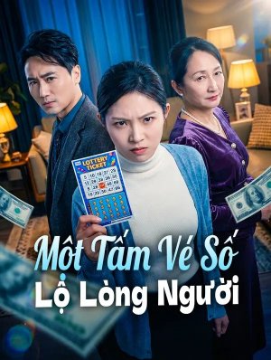 Một Tấm Vé Số Lộ Lòng Người