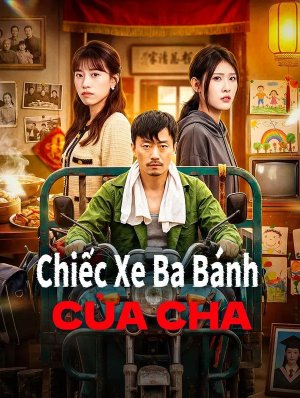 Chiếc Xe Ba Bánh Của Cha