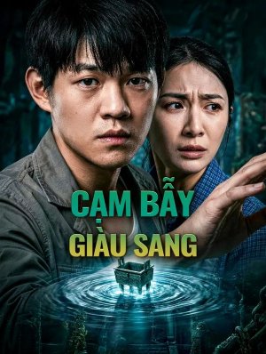 Cạm Bẫy Giàu Sang