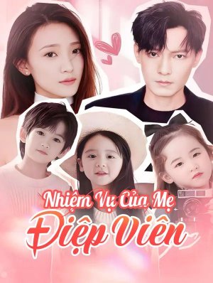 Nhiệm Vụ Của Mẹ Điệp Viên