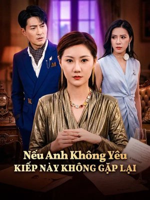 Nếu Anh Không Yêu Kiếp Này Không Gặp Lại