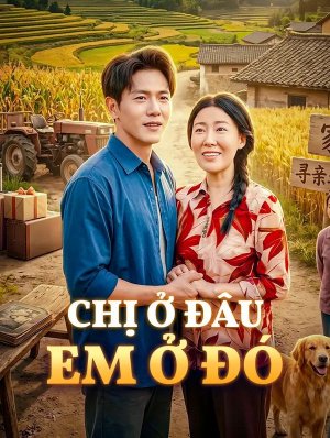 Chị Ở Đâu Em Ở Đó