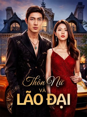 Thôn Nữ Và Lão Đại