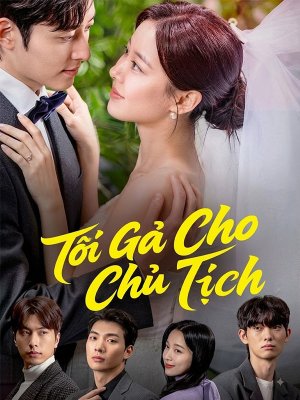 Sau Khi Bị Các Anh Trai Ruồng Bỏ, Tôi Gả Cho Chủ Tịch